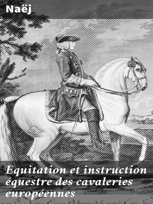 cover image of Equitation et instruction équestre des cavaleries européennes